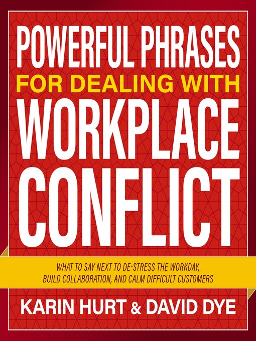 Title details for Powerful Phrases for Dealing with Workplace Conflict by Karin Hurt - Wait list